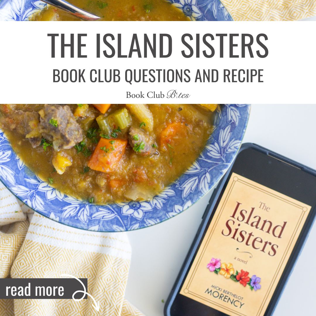 The Island Sisters Book Club Questions and Recipe