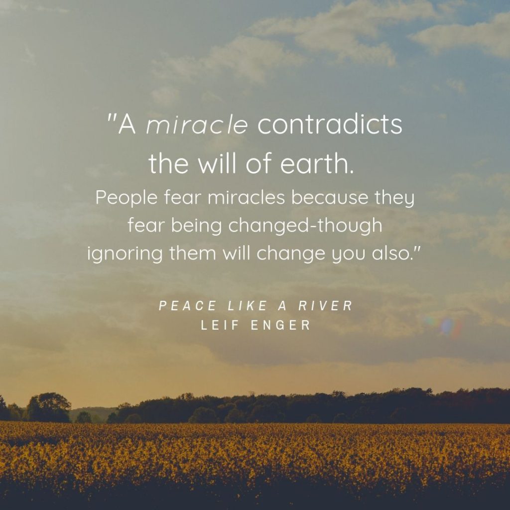 Peace Like a River Quote