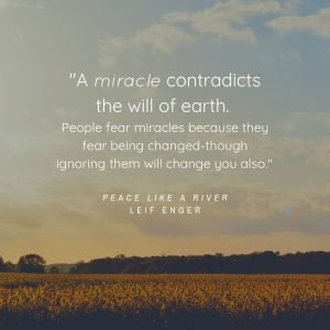 Peace Like a River Quote