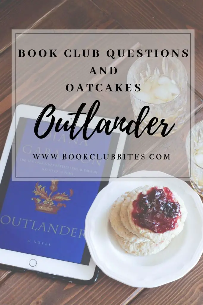 Outlander Book Club Questions and Recipe