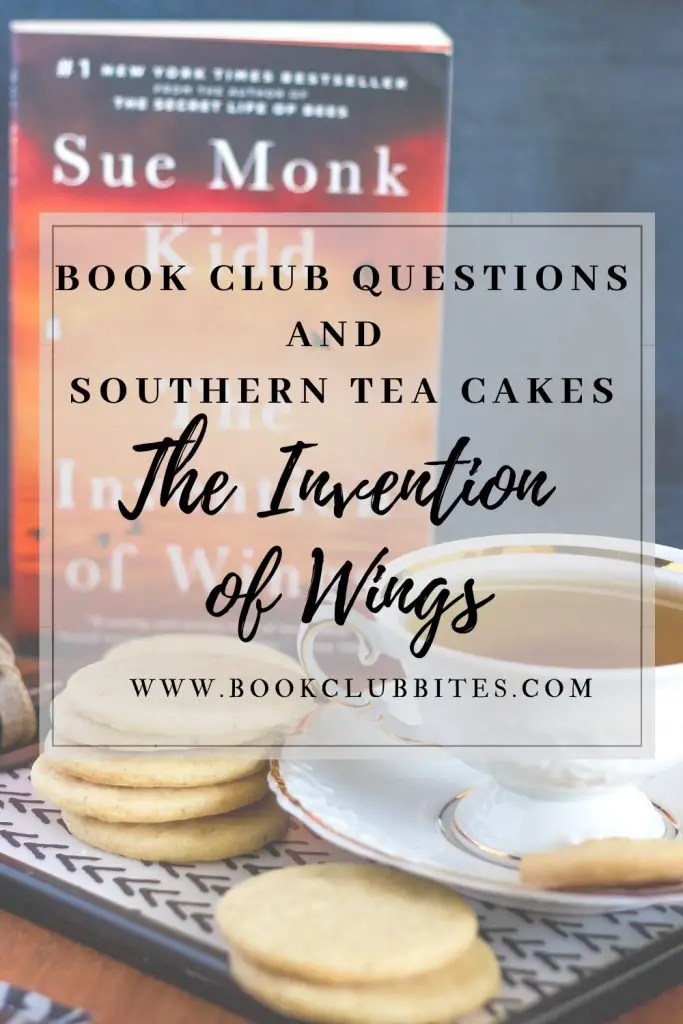 The Invention of Wings Book Club Questions and Recipe
