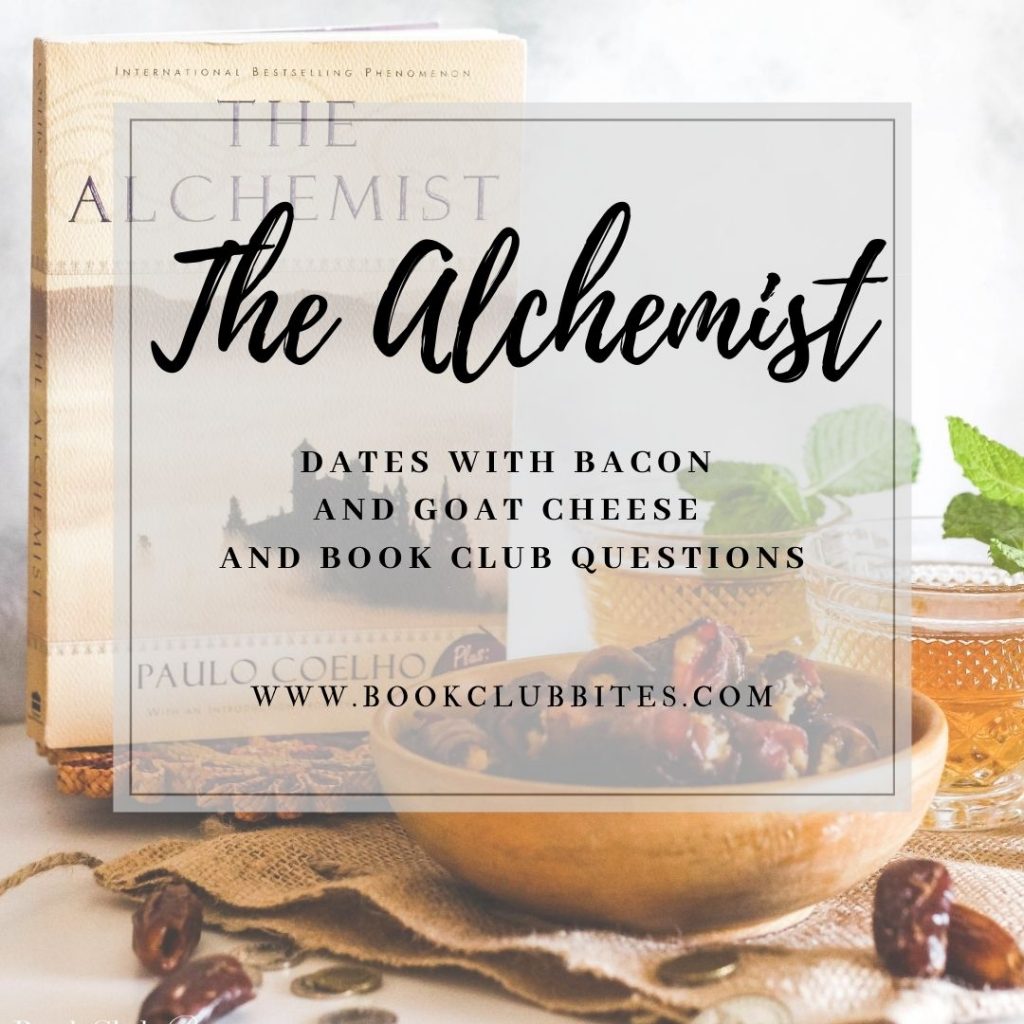The Alchemist Book Club Questions and Recipe
