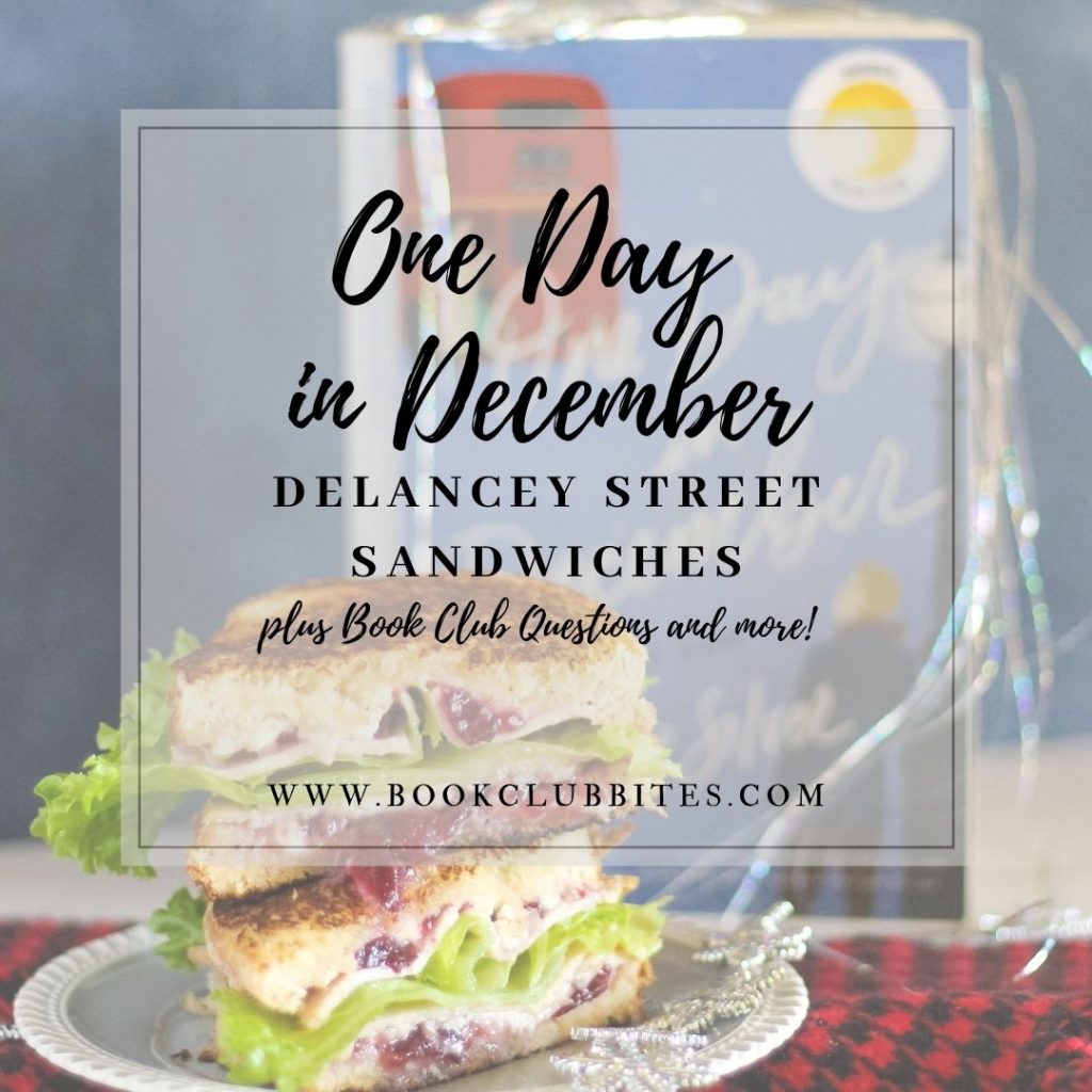 One Day in December Book Club Questions and Recipe
