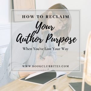 How to Reclaim Your Author Purpose
