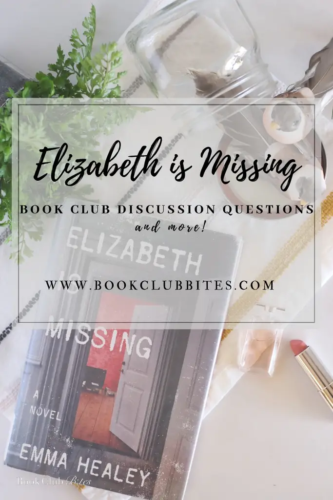 Elizabeth is Missing Book Club Discussion Questions