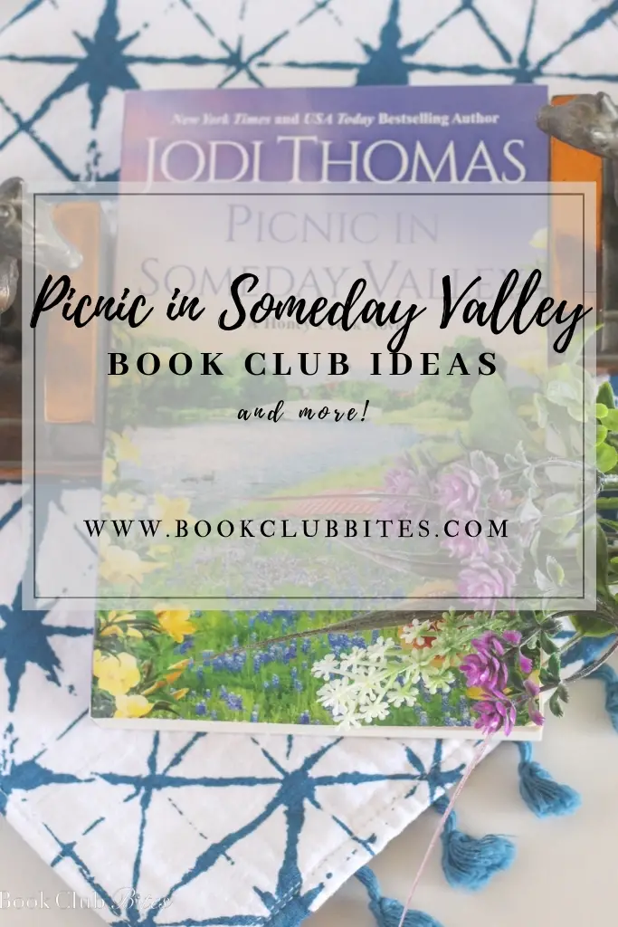 Picnic in Someday Valley Book Club Questions and Recipe