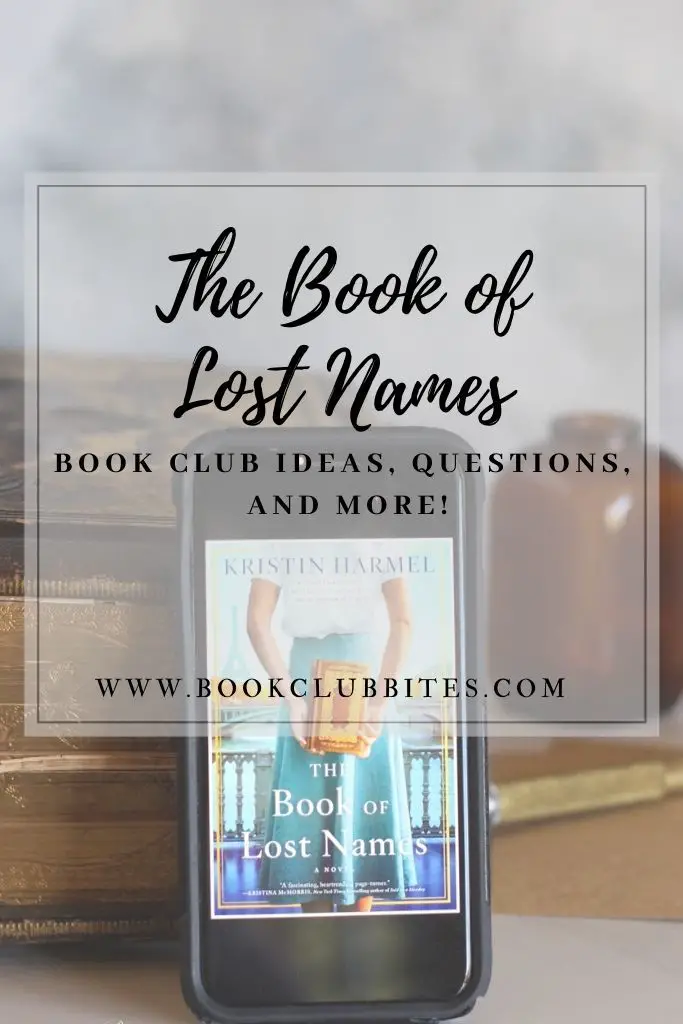 The Book of Lost Names Book Club Questions, Activity, and Food Ideas!