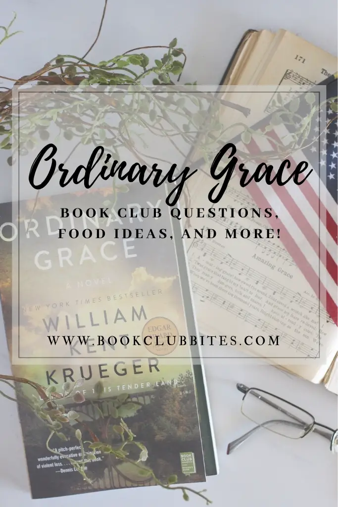 Ordinary Grace Book Club Questions and Food Ideas