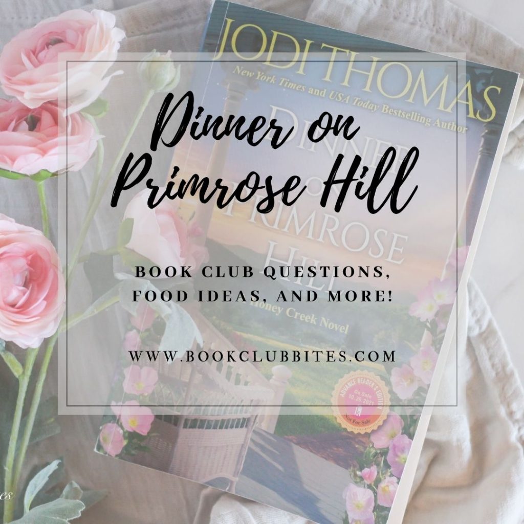 Dinner on Primrose Hill Book Club Questions and Recipe