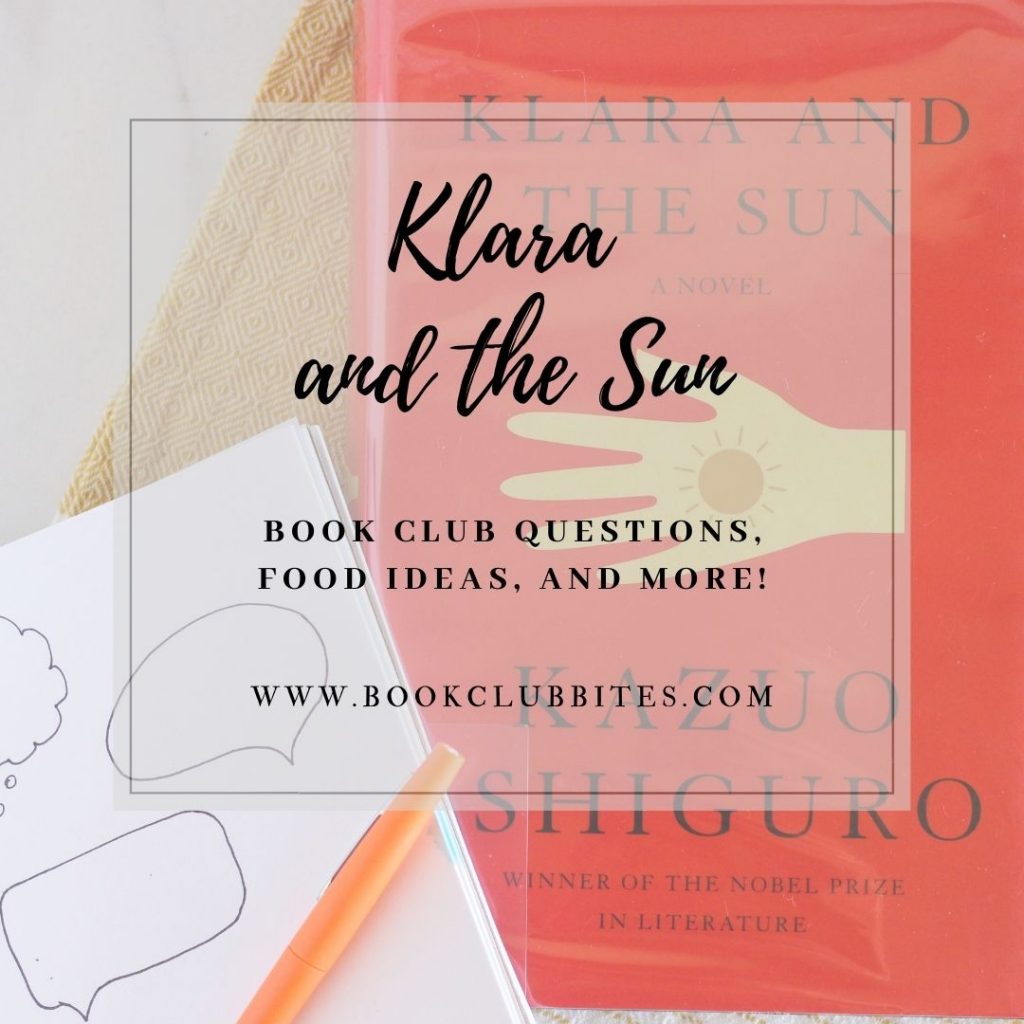 Klara and the Sun Book Club Questions and Food Ideas