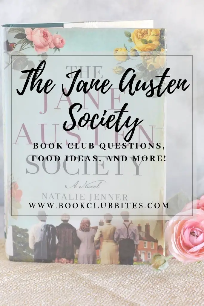 The Jane Austen Society Book Club Questions and Food Ideas