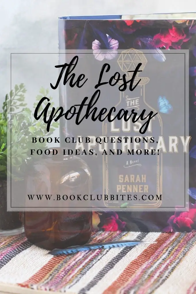 The Lost Apothecary Book Club Questions and Food Ideas