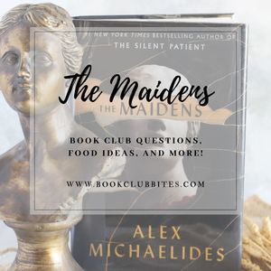 The Maidens Book Club Questions and Food Ideas
