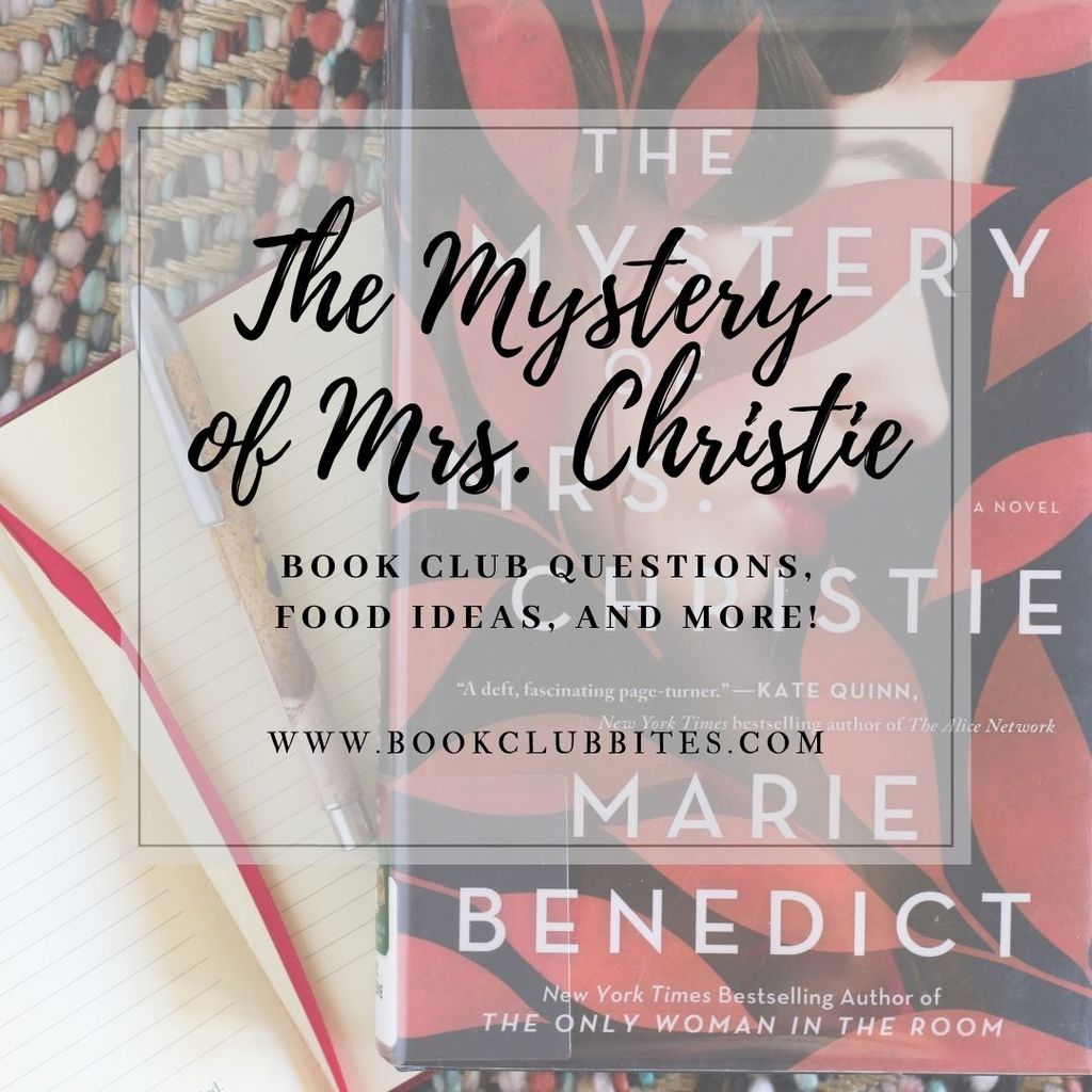 The Mystery of Mrs. Christie Book Club Questions and Food Ideas