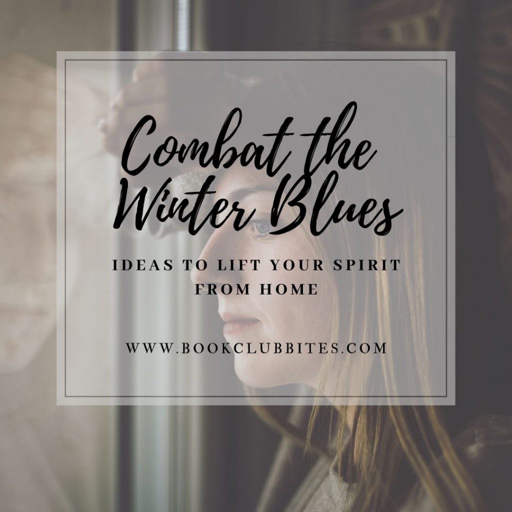 Combat the Winter Blues