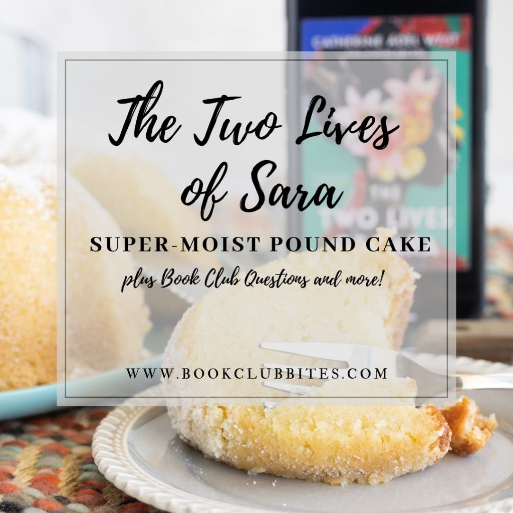 The Two Lives of Sara Book Club Questions and Recipe