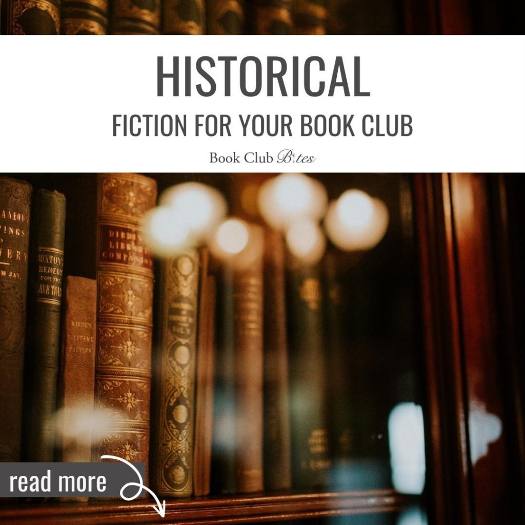 Historical Fiction for Your Book Club