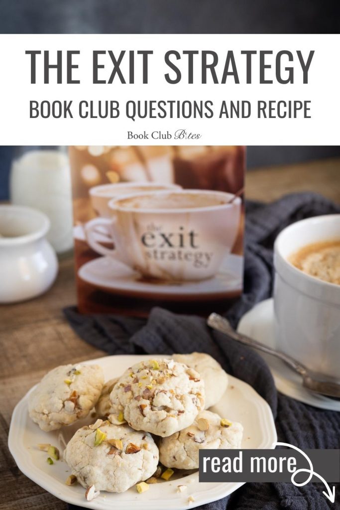 The Exit Strategy Book Club Questions and Recipe