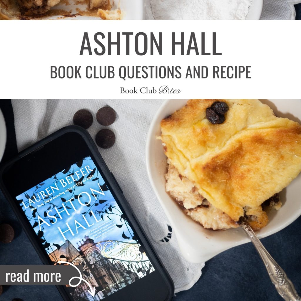 Ashton Hall Book Club Questions and Recipe