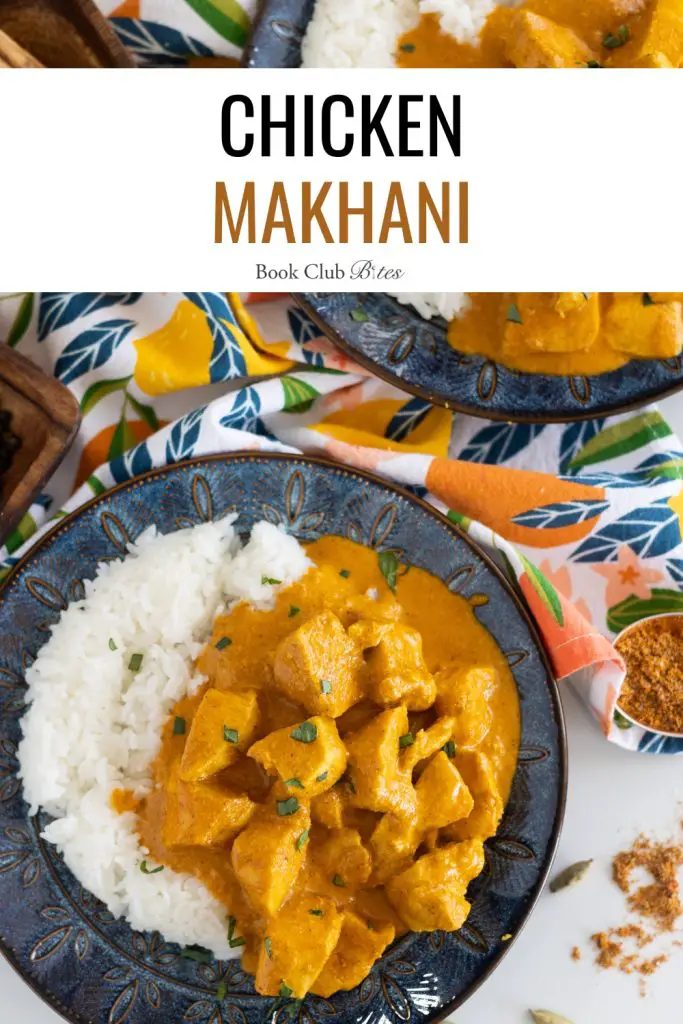 Chicken Makhani or Butter Chicken