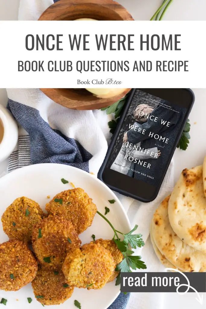 Once We Were Home Book Club Questions and Recipe